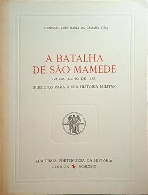 A BATALHA DE SÃO MAMEDE, 24 DE JUNHO DE 1128.