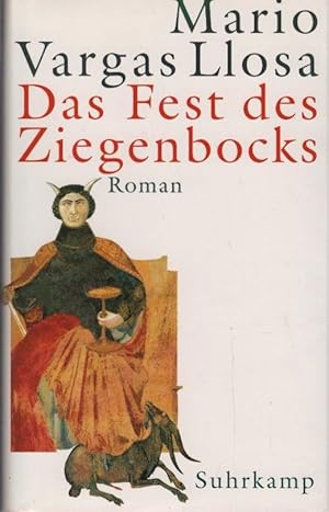 Bild des Verkufers fr Das Fest des Ziegenbocks : Roman. Aus dem Span. von Elke Wehr zum Verkauf von Schrmann und Kiewning GbR