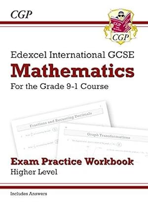 Seller image for New Edexcel International GCSE Maths Exam Practice Workbook: Higher (with Answers): for the 2024 and 2025 exams (CGP IGCSE Maths) for sale by WeBuyBooks