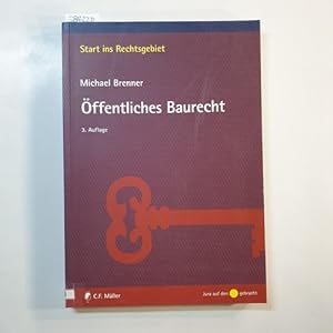 Seller image for ffentliches Baurecht. 3., neu bearb. und erw. Aufl. for sale by Gebrauchtbcherlogistik  H.J. Lauterbach
