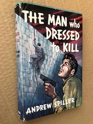 Image du vendeur pour The Man Who Dressed to Kill mis en vente par Raymond Tait