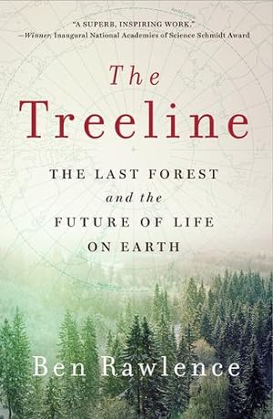 Bild des Verkufers fr The Treeline: The Last Forest and the Future of Life on Earth by Rawlence, Ben [Paperback ] zum Verkauf von booksXpress