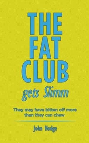 Imagen del vendedor de The Fat Club Gets Slimm [Soft Cover ] a la venta por booksXpress