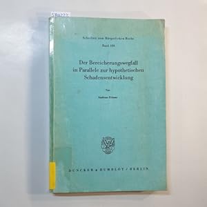 Seller image for Der Bereicherungswegfall in Parallele zur hypothetischen Schadensentwicklung for sale by Gebrauchtbcherlogistik  H.J. Lauterbach