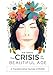 Seller image for The Crisis of The Beautiful Age [Soft Cover ] for sale by booksXpress