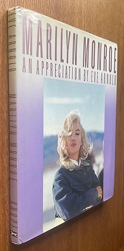 Seller image for MARILYN MONROE, An Appreciation by Eve Arnold. for sale by Dennys, Sanders & Greene