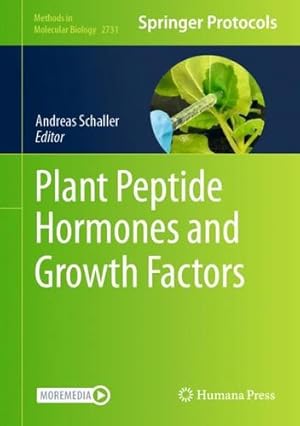 Seller image for Plant Peptide Hormones and Growth Factors (Methods in Molecular Biology, 2731) [Hardcover ] for sale by booksXpress