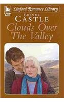 Seller image for Clouds Over The Valley (Linford Romance Library) for sale by WeBuyBooks