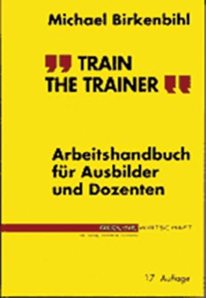 Bild des Verkufers fr Train the Trainer (mi-Fachverlag bei Redline) zum Verkauf von buchlando-buchankauf