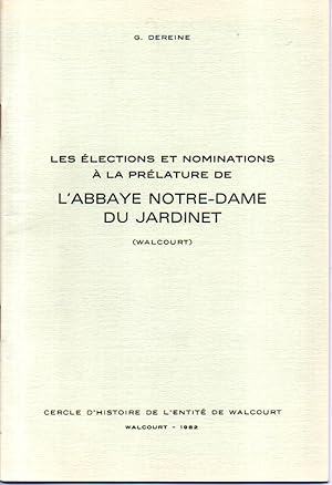 Les élections et nominations à la prélature de l'abbaye NBOtre-Dame du Jardinet (Walcourt)