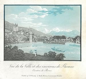 THUN. Vue de la Ville et des environs de Thoune Canton de Berne". Gesamtansicht von Thuner See au...