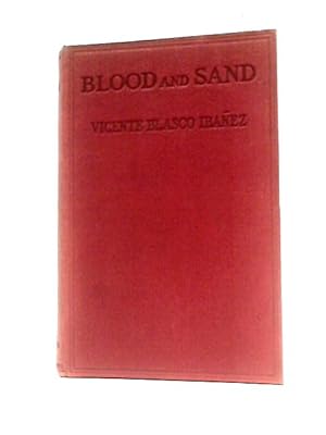Imagen del vendedor de Blood And Sand. a la venta por World of Rare Books
