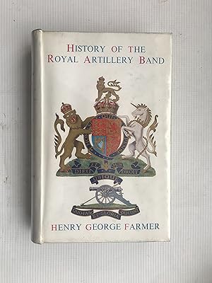 Imagen del vendedor de History of the Roral Artillery Band 1762-1953 a la venta por Beach Hut Books