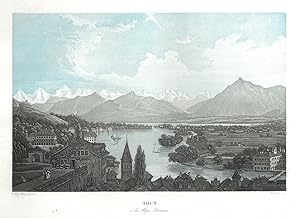 THUN. "Thun et les Alpes Bernoises". Ansicht von Thun mit den Berner Alpen im Hintergrund.