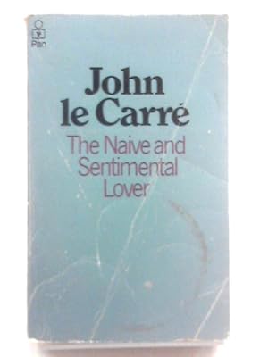 Seller image for The Naive and Sentimental Lover for sale by World of Rare Books