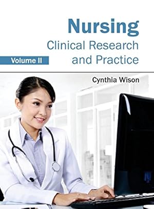 Bild des Verkufers fr Nursing: Clinical Research and Practice (Volume II): 2 zum Verkauf von WeBuyBooks