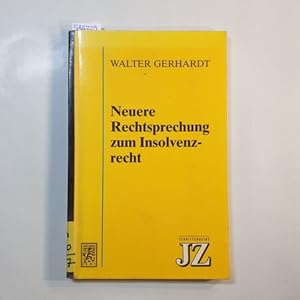 Bild des Verkufers fr Neuere Rechtsprechung zum Insolvenzrecht zum Verkauf von Gebrauchtbcherlogistik  H.J. Lauterbach