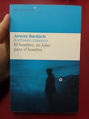 Immagine del venditore per El hombre, un lobo para el hombre. Sobrevivir al Gulag (SUBRAYADO) venduto da Librera Eleutheria