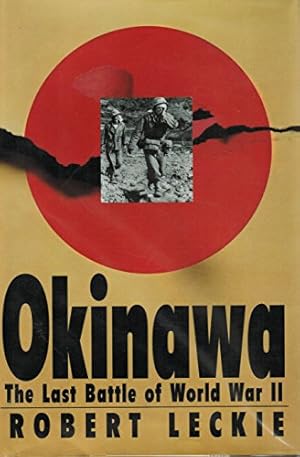 Seller image for Okinawa: The Last Battle of World War II for sale by WeBuyBooks