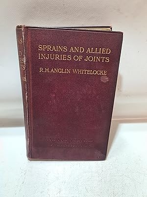 Bild des Verkufers fr Sprains and allied injuries of joints. FIRST EDITION zum Verkauf von Cambridge Rare Books