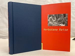 Bild des Verkufers fr Verbotene Reise : von Peking nach Kaschmir. Aus dem Franz. von Hans Reisiger. Mit einem Vorw. von Nicolas Bouvier zum Verkauf von Antiquariat Bler