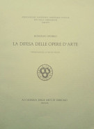 Seller image for La difesa delle opere d'arte. Testimonianza su Bruno Becchi for sale by Libreria Studio Bosazzi