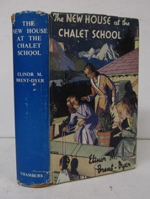 Seller image for THE NEW HOUSE AT THE CHALET SCHOOL for sale by BADGERS BOOKS ONLINE