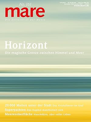 Seller image for mare - Die Zeitschrift der Meere / No. 161 / Horizont for sale by moluna