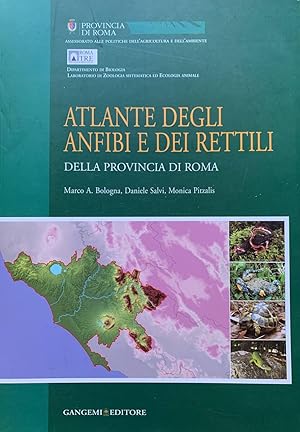 Immagine del venditore per Atlante degli anfibi e rettili della provincia di Roma. Ediz. illustrata venduto da librisaggi