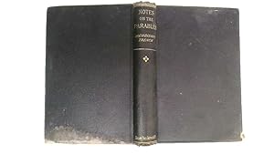 Image du vendeur pour Notes On The Parables Of Our Lord. mis en vente par Goldstone Rare Books