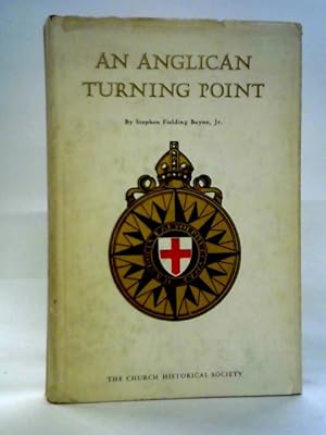Bild des Verkufers fr An Anglican Turning Point zum Verkauf von World of Rare Books