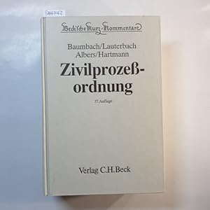 Seller image for Zivilprozeordnung : mit Gerichtsverfassungsgesetz und anderen Nebengesetzen / 57., neubearb. Aufl. for sale by Gebrauchtbcherlogistik  H.J. Lauterbach