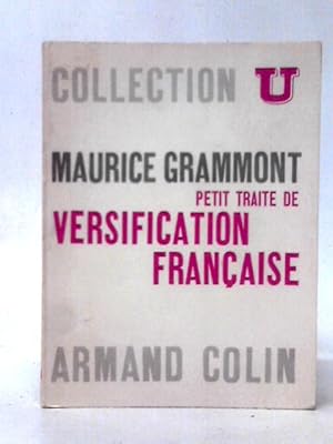 Image du vendeur pour Petit Traite De Versification Francaise mis en vente par World of Rare Books