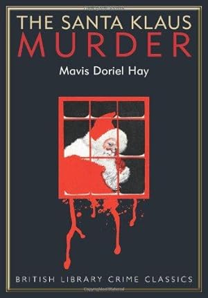 Bild des Verkufers fr The Santa Klaus Murder (British Library Crime Classics) zum Verkauf von WeBuyBooks
