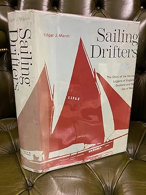 Seller image for Sailing Drifters : The Story of the Herring Luggers of England, Scotland and the Isle of Man for sale by Kerr & Sons Booksellers ABA