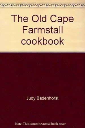 Seller image for The Old Cape Farmstall cookbook for sale by WeBuyBooks