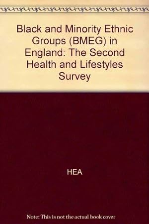Bild des Verkufers fr Black and Minority Ethnic Groups (BMEG) in England: The Second Health and Lifestyles Survey zum Verkauf von WeBuyBooks