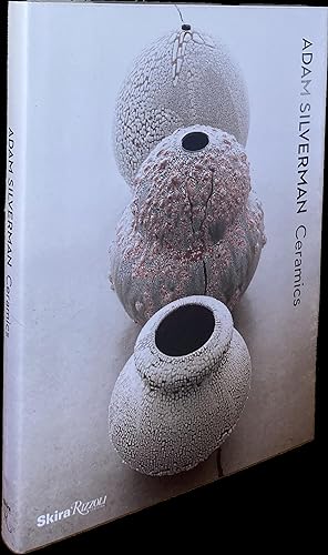 Seller image for Adam Silverman Ceramics for sale by Weather Rock Book Company
