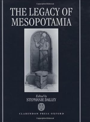 Immagine del venditore per The Legacy of Mesopotamia (Legacy Series) venduto da Redux Books