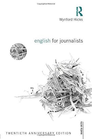 Immagine del venditore per English for Journalists (Media Skills) venduto da WeBuyBooks