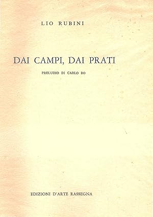 Seller image for Dai campi, dai prati. Preludio di Carlo Bo for sale by Gilibert Libreria Antiquaria (ILAB)