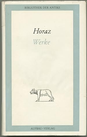 Bild des Verkufers fr Werke. Oden; Skulargesang; Epoden; Satiren; Briefe; Buch ber die Dichtkunst. (Herausgegeben und aus dem Lateinischen bersetzt von Manfred Simon). zum Verkauf von Schsisches Auktionshaus & Antiquariat