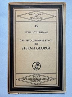 Bild des Verkufers fr Das revolutionre Ethos bei Stefan George. zum Verkauf von Antiquariat  J.J. Heckenhauer e.K., ILAB