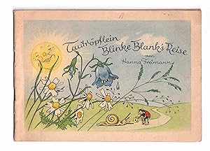 Tautröpflein Blinke Blank's Reise. [VerlagsNr E 32052].