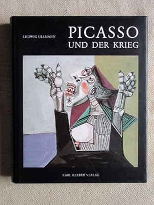 Image du vendeur pour Picasso und der Krieg. mis en vente par Verlag + Antiquariat Nikolai Lwenkamp