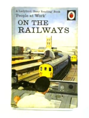 Bild des Verkufers fr On the Railways zum Verkauf von World of Rare Books