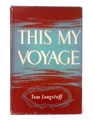 Image du vendeur pour This My Voyage mis en vente par World of Rare Books