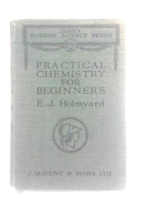 Bild des Verkufers fr Practical Chemistry For Beginners zum Verkauf von World of Rare Books