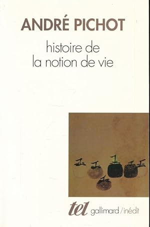 Imagen del vendedor de Histoire de la notion de vie a la venta por LIBRAIRIE GIL-ARTGIL SARL