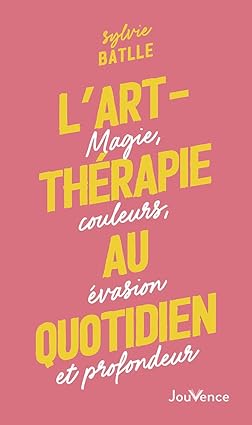 Bild des Verkufers fr L'art-thrapie au quotidien: Magie couleurs vasion et profondeur zum Verkauf von Dmons et Merveilles